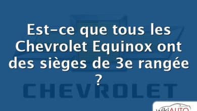 Est-ce que tous les Chevrolet Equinox ont des sièges de 3e rangée ?